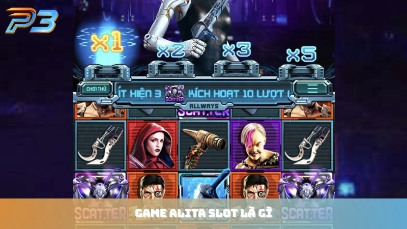 Mẹo quay nổ hũ Alita Slot chiến binh thiên thần tại P3Bet 1 Game nổ hũ Alita Slot là gì