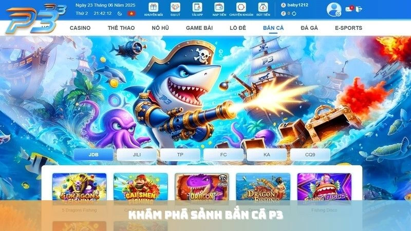 Khám phá sảnh bắn cá đỉnh cao tại P3Bet