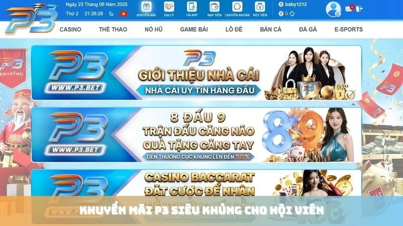 Khuyến mãi P3Bet 1 Khuyến mãi P3 siêu khủng cho hội viên