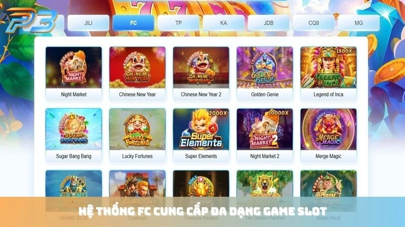 Hệ thống FC cung cấp đa dạng game slot