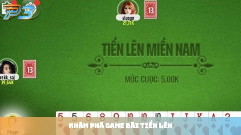Tiến lên miền Nam P3Bet: Mẹo chơi đếm lá giúp bạn luôn thắng 1 Khám phá game bài Tiến Lên miền nam online tại P3Bet